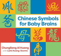 Chinese Symbols for Baby Brains - Chungliang Al Al Huang