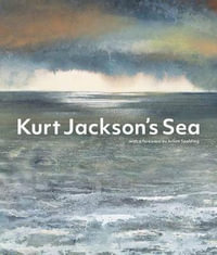 Kurt Jackson's Sea - Kurt Jackson