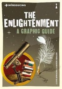 Introducing : The Enlightenment : A Graphic Guide - LLOYD SPENCER