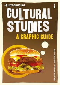 Introducing Cultural Studies : A Graphic Guide - ZIAUDDIN SARDAR