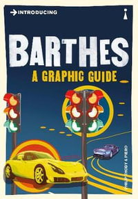 Introducing Barthes : A Graphic Guide - PHILIP THODY