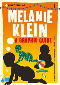 Introducing Melanie Klein : A Graphic Guide - R. D. HINSHELWOOD