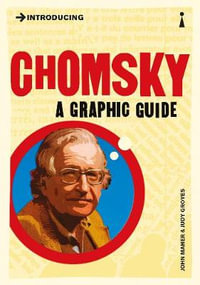 Introducing Chomsky : A Graphic Guide - John Maher