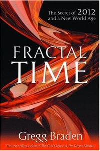 Fractal Time - Gregg Braden