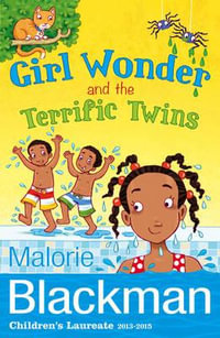 Girl Wonder and the Terrific Twins : Girl Wonder - Malorie Blackman