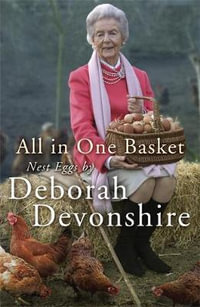 All in One Basket : Nest Eggs by - Deborah Devonshire