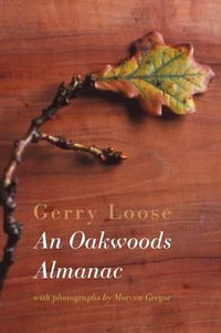 An Oakwoods Almanac - Gerry Loose