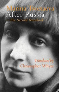 After Russia : (The Second Notebook) - Marina Tsvetaeva