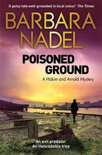 Poisoned Ground : A Hakim and Arnold Mystery - Barbara Nadel