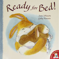 Ready for Bed! - Jane Johnson