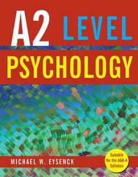 A2 Level Psychology - Michael W. Eysenck