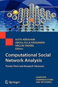 Computational Social Network Analysis : Trends, Tools and Research Advances - Ajith Abraham