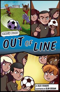 Out of Line (Graphic Reluctant Reader) : Maverick Graphic Reluctant Readers - Alex Francis