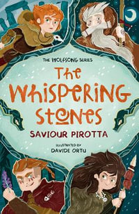 The Whispering Stones : Wolfsong - Saviour Pirotta