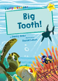 Big Tooth! : (Yellow Early Reader) - Jenny Jinks