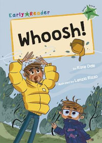 Whoosh! : (Green Early Reader) - Katie Dale