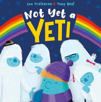 Not Yet a Yeti - Lou Treleaven