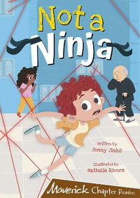 Not a Ninja : (Brown Chapter Reader) - Jenny Jinks