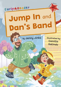 Jump In and Dan's Band : (Red Early Reader) - Jenny Jinks