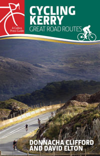 Cycling Kerry : Great Road Routes - Donnacha Clifford