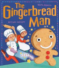 The Gingerbread Man : My First Fairy Tales - Mara Alperin