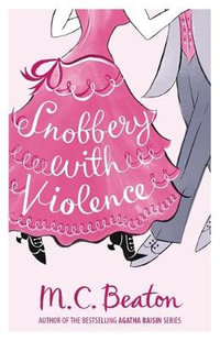 Snobbery with Violence : Edwardian Murder Mystery Series: Book 1 - M. C. Beaton