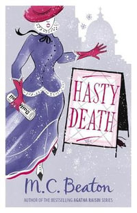 Hasty Death : Edwardian Murder Mystery Series - M. C. Beaton