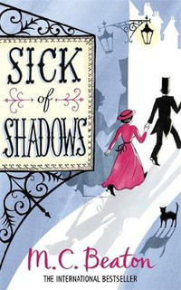 Sick of Shadows : Edwardian Murder Mysteries - M.C. Beaton