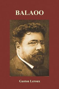 Balaoo - Gaston LeRoux