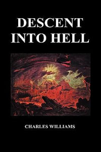 Descent Into Hell (Hardback) - Charles Williams