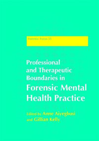 Professional and Therapeutic Boundaries in Forensic Mental Health Practice : e