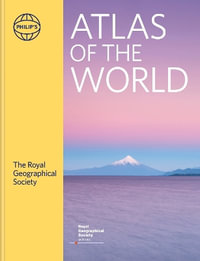 Philip's RGS Atlas of the World : 2024 edition - Instit Of British Geographers