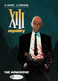 XIII Mystery Vol.1 : the Mongoose - Xavier Dorison