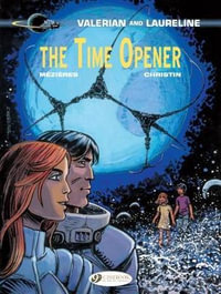 Valerian Vol. 21 - The Time Opener : 21 - Pierre Christin