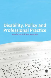 Disability, Policy and Professional Practice - Jennifer L. Harris