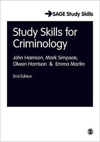 Study Skills for Criminology : Sage Study Skills - John Harrison