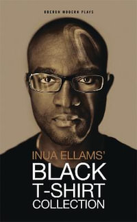 Black T Shirt Collection : Oberon Modern Plays - Inua Ellams