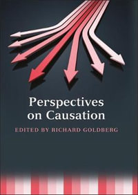 Perspectives on Causation - Richard Goldberg