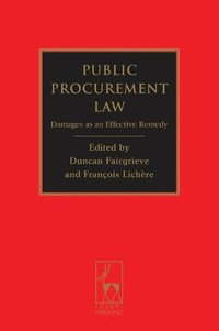 Public Procurement Law : Damages as an Effective Remedy - Duncan Fairgrieve