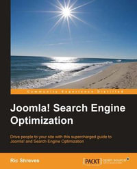 Joomla! Search Engine Optimization - Ric Shreves