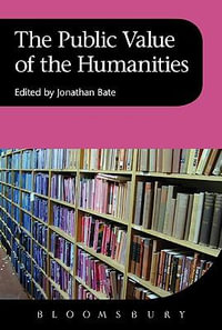 The Public Value of the Humanities : Wish List - Jonathan Bate