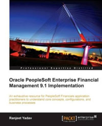 Oracle PeopleSoft Enterprise Financial Management 9.1 Implementation - Ranjeet Yadav