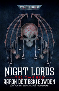 Night Lords : Night Lords - Aaron Dembski-Bowden