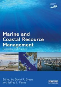 Marine and Coastal Resource Management : Principles and Practice - David R. Green