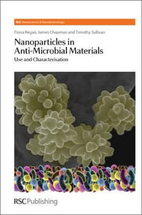 Nanoparticles in Anti-Microbial Materials : Use and Characterisation - Prof. Fiona Regan