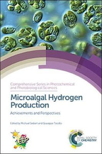 Microalgal Hydrogen Production : Achievements and Perspectives - Michael Seibert