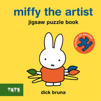 Miffy the Artist : Jigsaw Puzzle Book - Dick Bruna