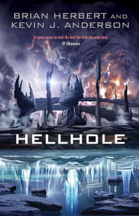 Hellhole : Hellhole Series: Book 1 - Kevin J. Anderson