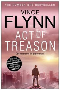 Act of Treason : Mitch Rapp: Book 9 - Vince Flynn