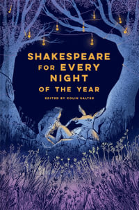 Shakespeare for Every Night of the Year : Batsford Poetry Anthologies - Colin Salter